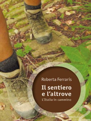 cover image of Il sentiero e l'altrove